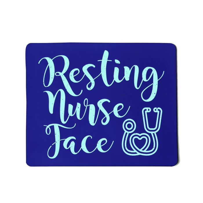 Resting Nurse Face Gift Funny Nurse Gift Mousepad