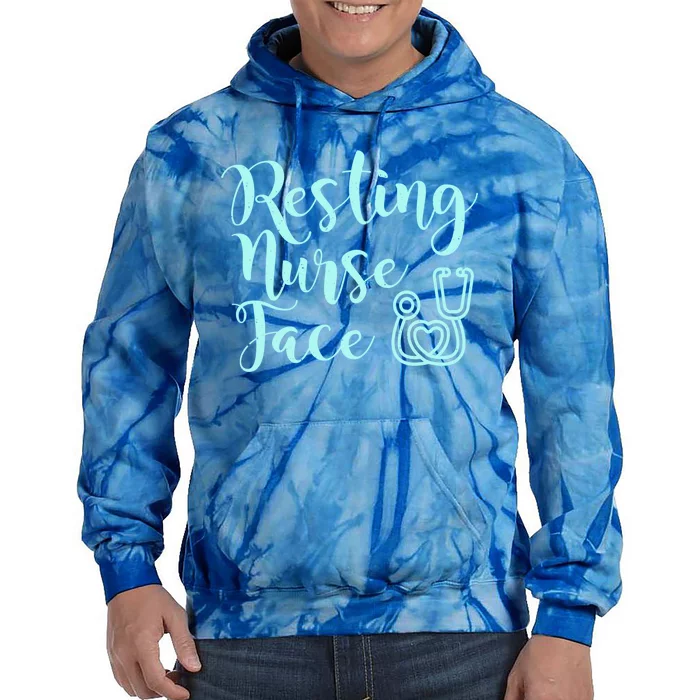 Resting Nurse Face Gift Funny Nurse Gift Tie Dye Hoodie