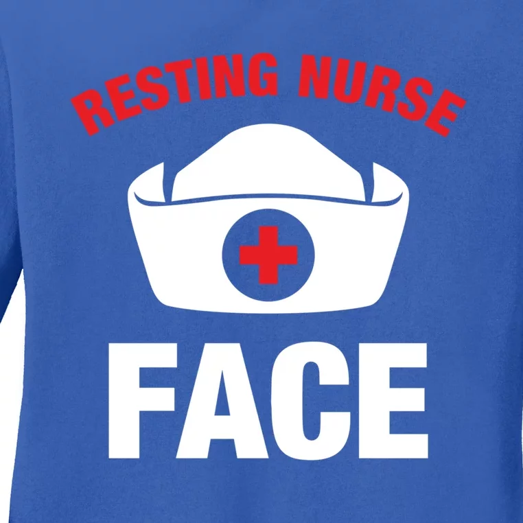 Resting Nurse Face Funny Gift Ladies Long Sleeve Shirt