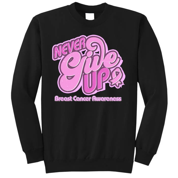 Retro Never Give Up Breast Cancer Awareness Sweatshirt