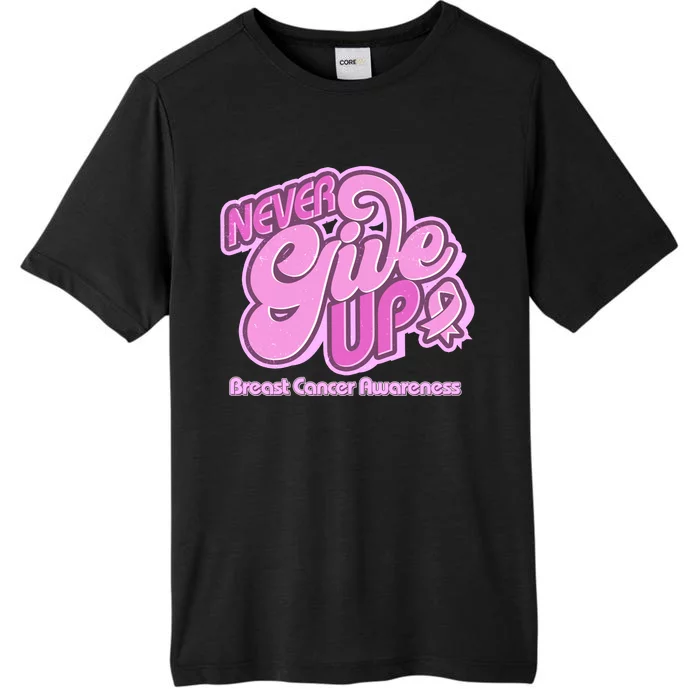 Retro Never Give Up Breast Cancer Awareness ChromaSoft Performance T-Shirt