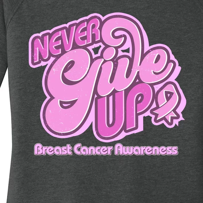 Retro Never Give Up Breast Cancer Awareness Women's Perfect Tri Tunic Long Sleeve Shirt