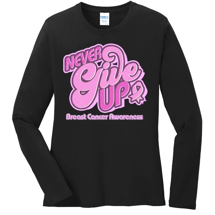 Retro Never Give Up Breast Cancer Awareness Ladies Long Sleeve Shirt