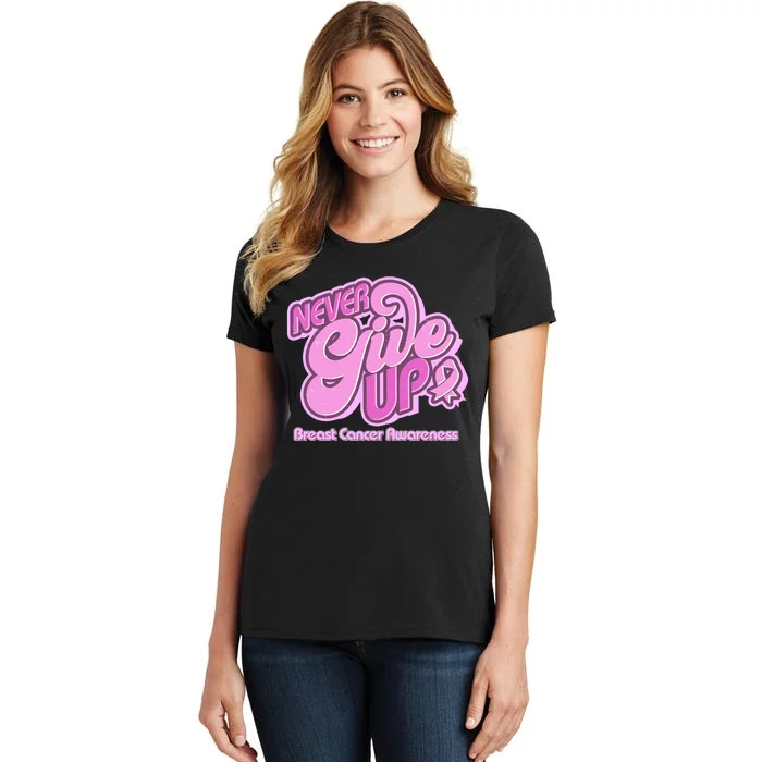 Retro Never Give Up Breast Cancer Awareness Women's T-Shirt