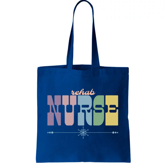 Rehab Nurse Gift Nursing Squad Appreciation Chronic Illness Meaningful Gift Tote Bag