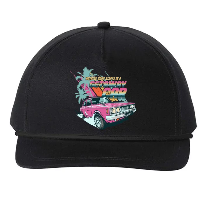 Retro Nothing Good Starts In A Getaway Car Snapback Five-Panel Rope Hat