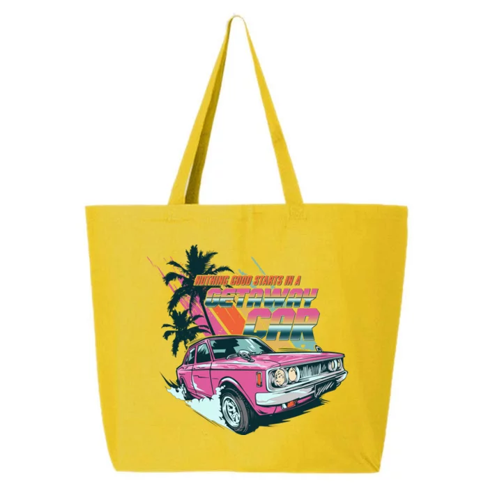 Retro Nothing Good Starts In A Getaway Car 25L Jumbo Tote