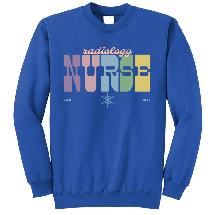 Radiology Nurse Gift Nursing Squad Appreciation Ultrasounds Gift Tall Sweatshirt