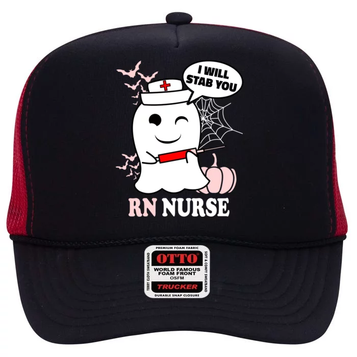 Rn Nurse Halloween I Will Stab You Funny Ghost Gift High Crown Mesh Trucker Hat