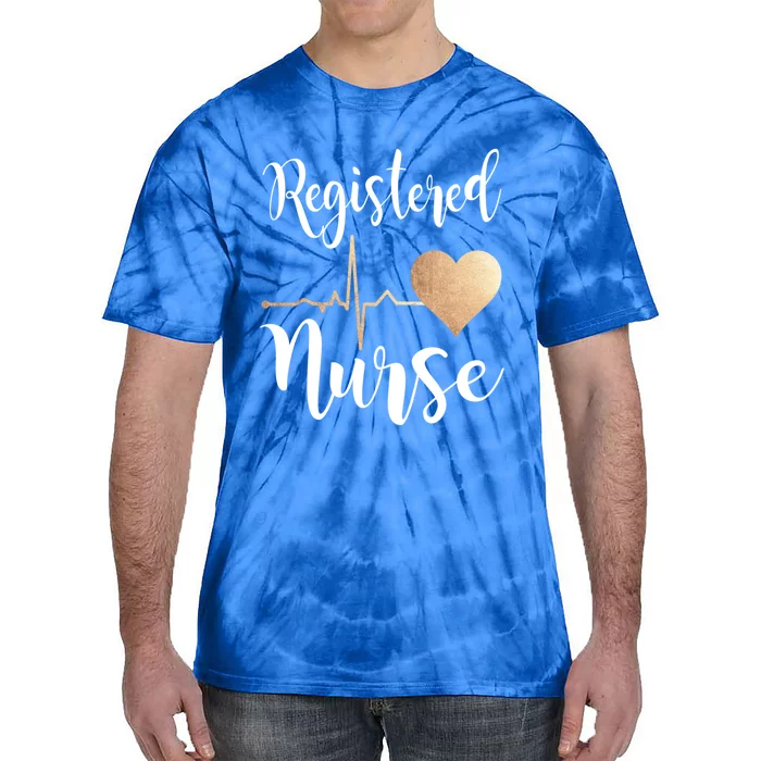 Registered Nurse Heart Great Gift Rn Gift Tie-Dye T-Shirt