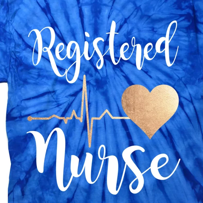 Registered Nurse Heart Great Gift Rn Gift Tie-Dye T-Shirt