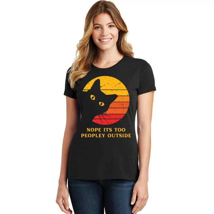 Retro Nope Its Too Peopley Outside Shy Cat Lovers Women's T-Shirt