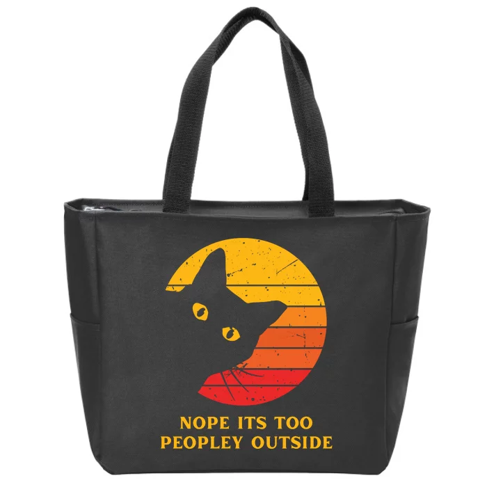 Retro Nope Its Too Peopley Outside Shy Cat Lovers Zip Tote Bag