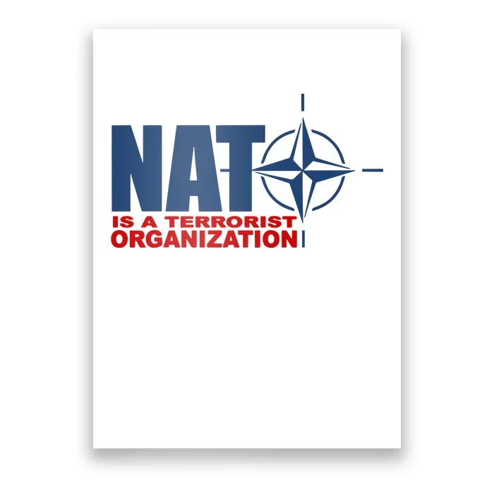 Revblacknetwork Nato Is A Terrorist Organization Poster