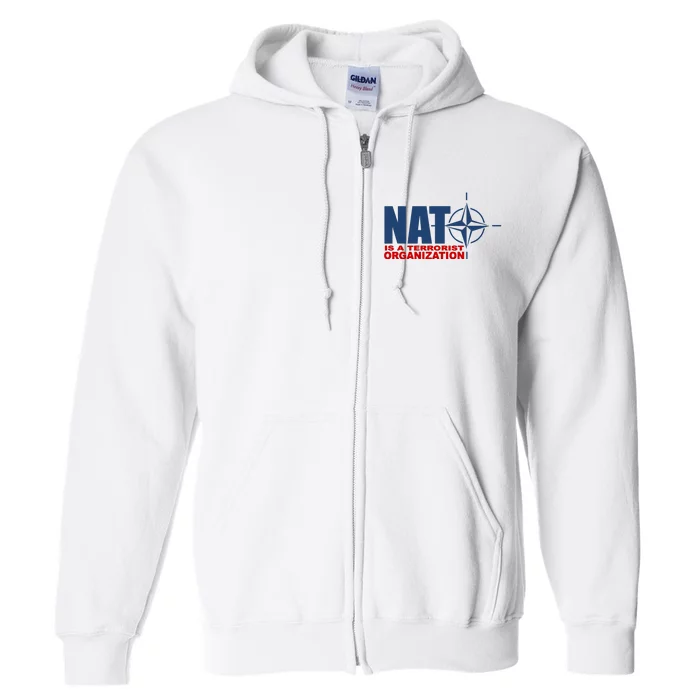 Revblacknetwork Nato Is A Terrorist Organization Full Zip Hoodie