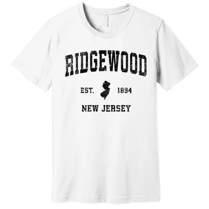 Ridgewood New Jersey Nj Vintage Established Sports Design Premium T-Shirt