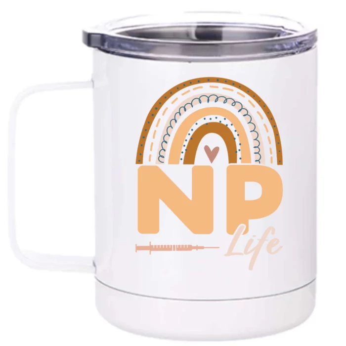 Rainbow Np Life Medical Rn Nursing Nurse Practitioner Meaningful Gift Front & Back 12oz Stainless Steel Tumbler Cup