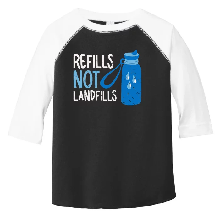 Refills not Landfills World Water Day Save Water Toddler Fine Jersey T-Shirt