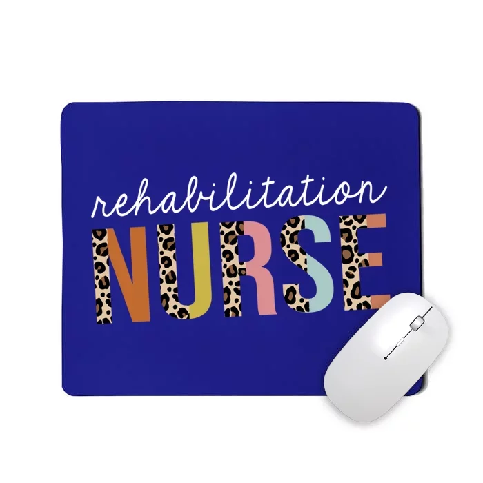 Rehab Nurse Life Leopard Print Rn Registered Nursing Cute Gift Mousepad