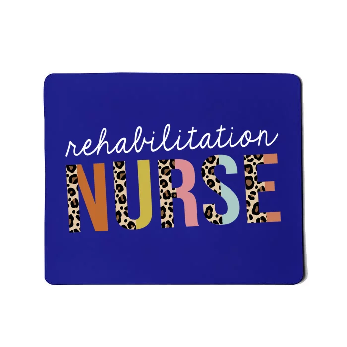 Rehab Nurse Life Leopard Print Rn Registered Nursing Cute Gift Mousepad