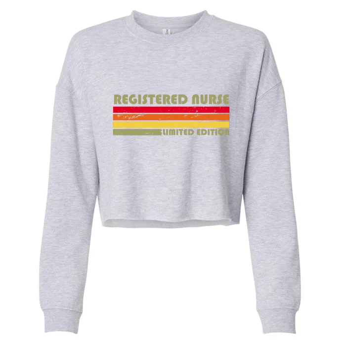 Registered Nurse Limited Edition Cropped Pullover Crew