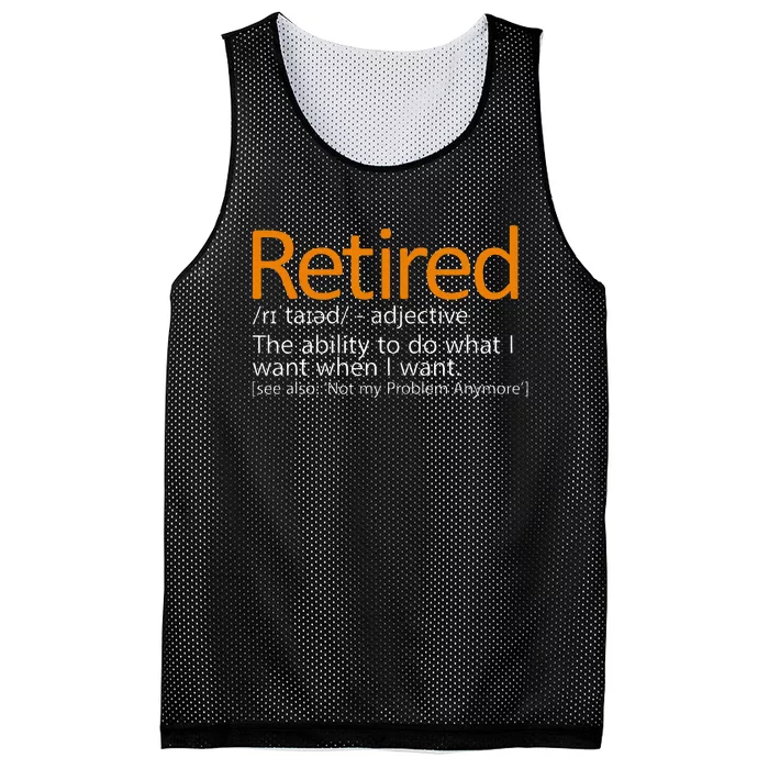 Retired Not My Problem Anymore Retired Definition Mesh Reversible Basketball Jersey Tank