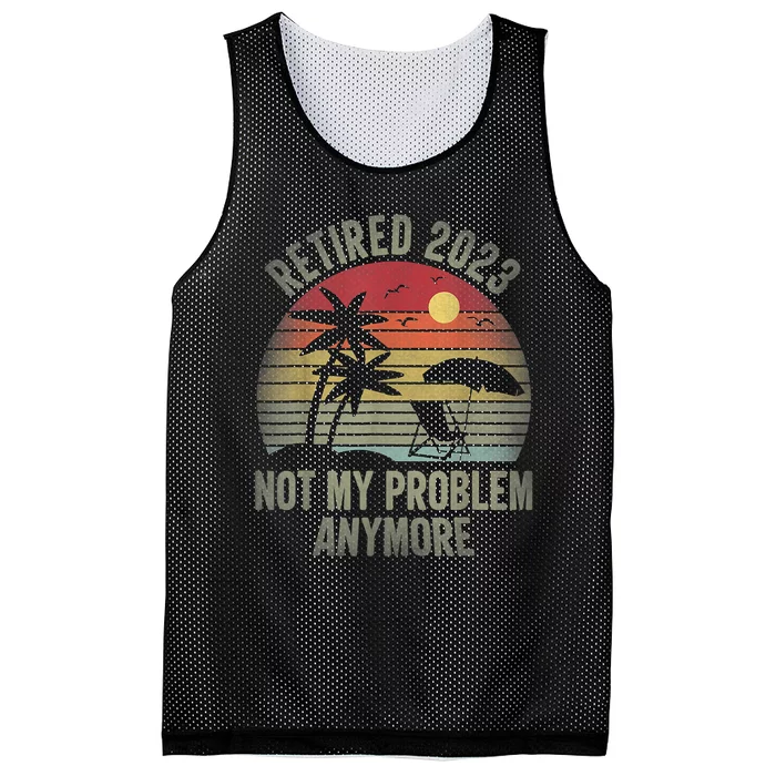 Retired  Not My Problem Anymore Funny Vintage Retirement Mesh Reversible Basketball Jersey Tank