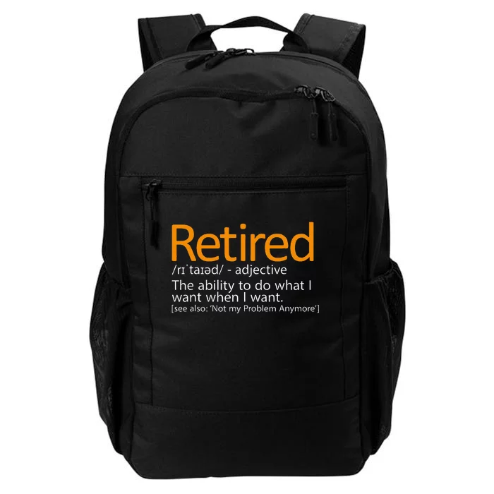 Retired Not My Problem Anymore Retired Definition Daily Commute Backpack