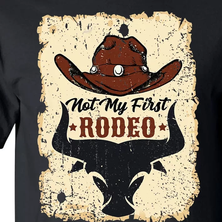 retro not my first rodeo  rodeo western country cowboy Tall T-Shirt