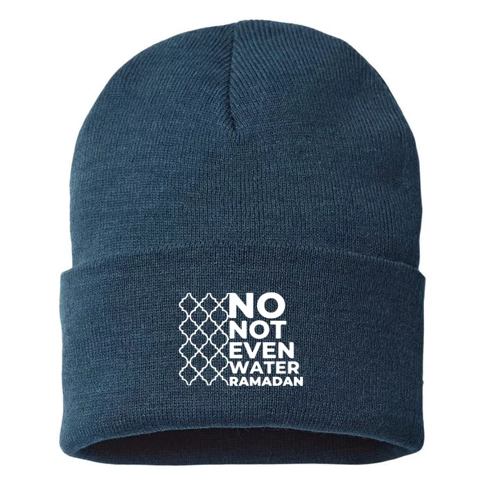 Ramadan No Not Even Water Gift For Ramadan Mubarak Sustainable Knit Beanie