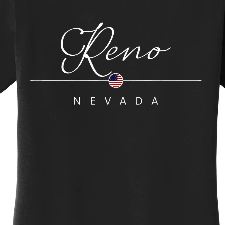 Reno Nevada Nv On Reno Women's T-Shirt