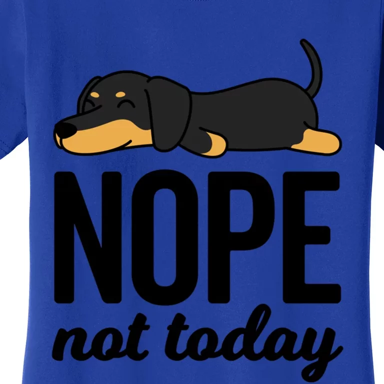 Retro Nope Not Today Funny Lazy Dachshund Wiener Dog Lover Gift Women's T-Shirt