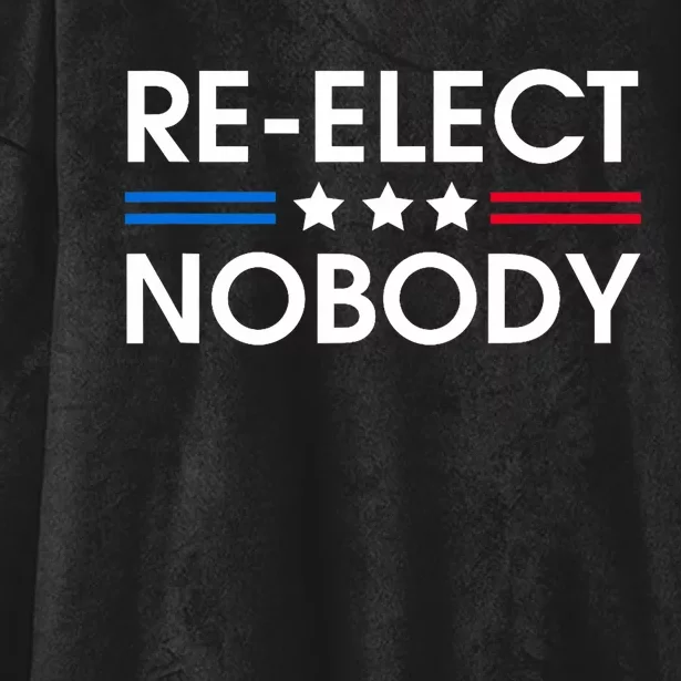 Reelect Nobody No Trump No Biden Presidential Election 2024 Hooded Wearable Blanket