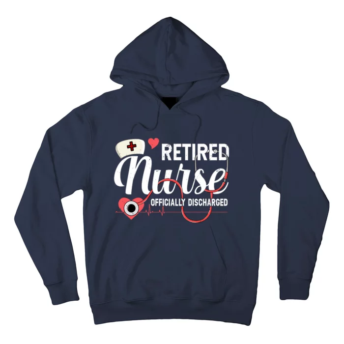 Retired Nurse Officially Discharged Retirement Party Gift Hoodie