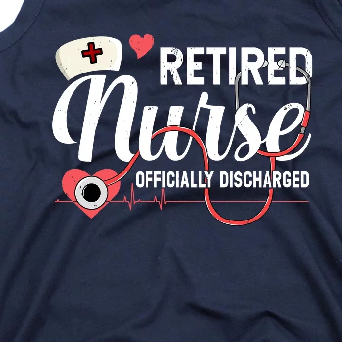 Retired Nurse Officially Discharged Retirement Party Gift Tank Top