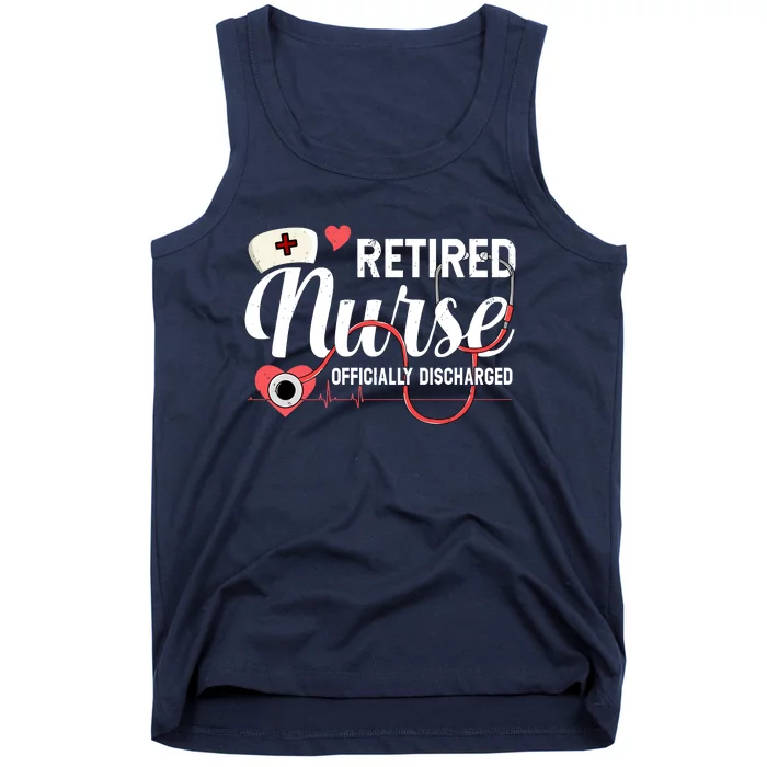 Retired Nurse Officially Discharged Retirement Party Gift Tank Top