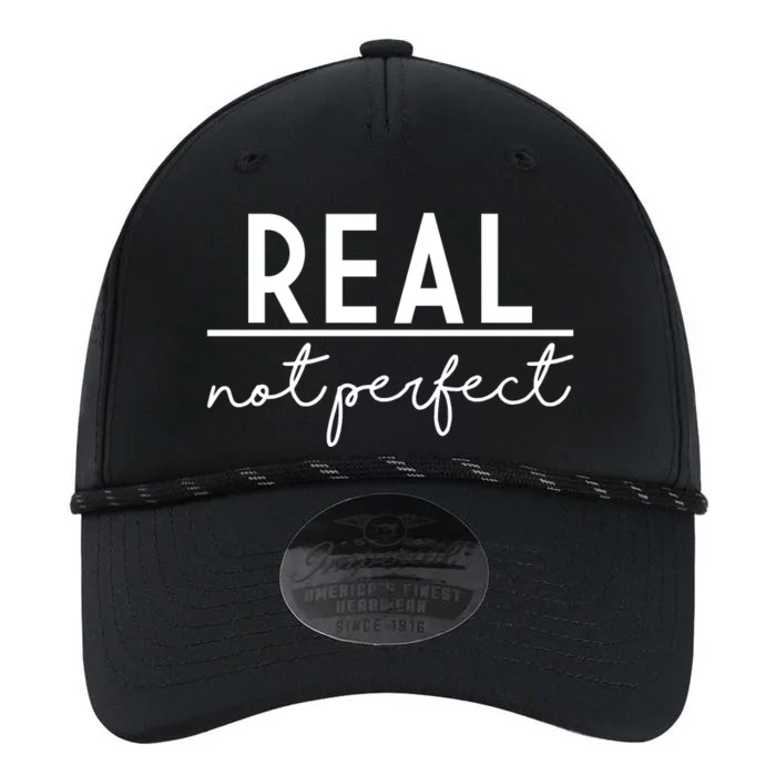 Real Not Perfect Positive Quote Performance The Dyno Cap