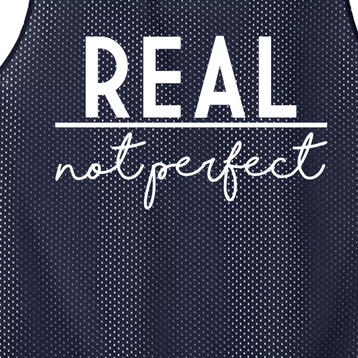 Real Not Perfect Positive Quote Mesh Reversible Basketball Jersey Tank