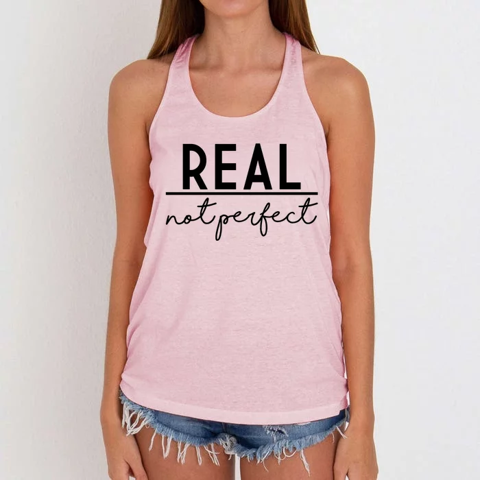 Real Not Perfect Positive Quote Women's Knotted Racerback Tank