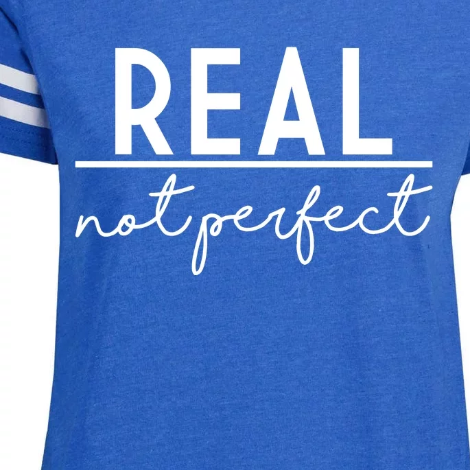 Real Not Perfect Positive Quote Enza Ladies Jersey Football T-Shirt