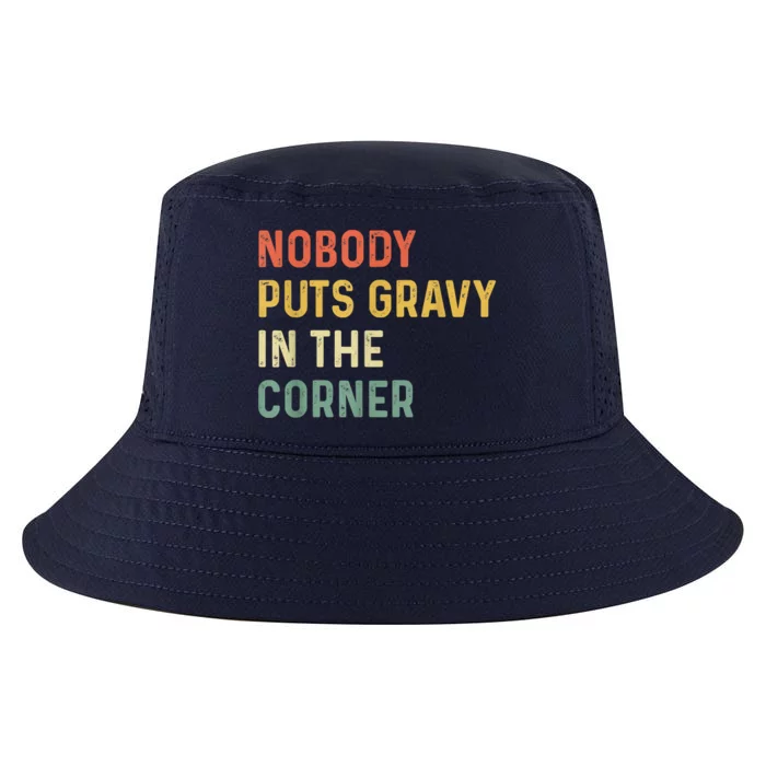 Retro Nobody Puts Gravy In A Corner Funny Thanksgiving Pun Dinner Cool Comfort Performance Bucket Hat