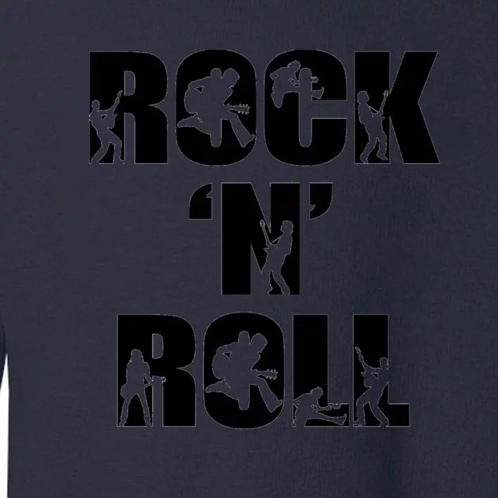 Rock N Roll Music Nothing But Rock & Roll 70S 80 90S Retro Toddler Sweatshirt