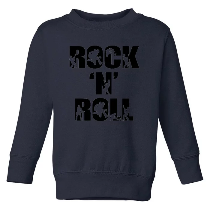 Rock N Roll Music Nothing But Rock & Roll 70S 80 90S Retro Toddler Sweatshirt