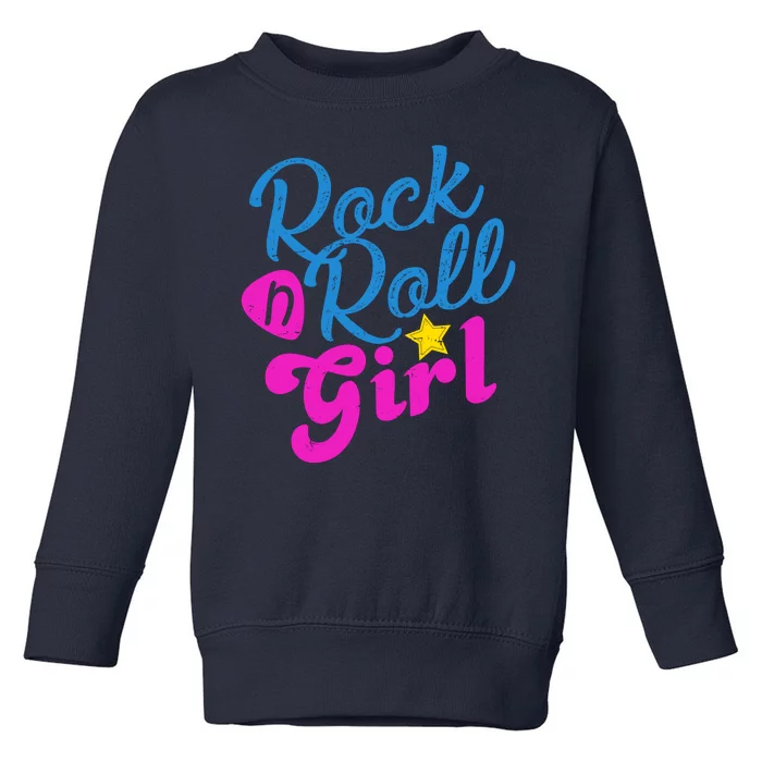 Rock N Roll Girl Cute Gift Toddler Sweatshirt