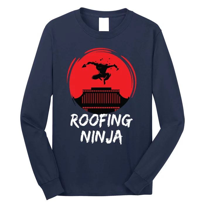 Roofing Ninja Roofer Slating Long Sleeve Shirt