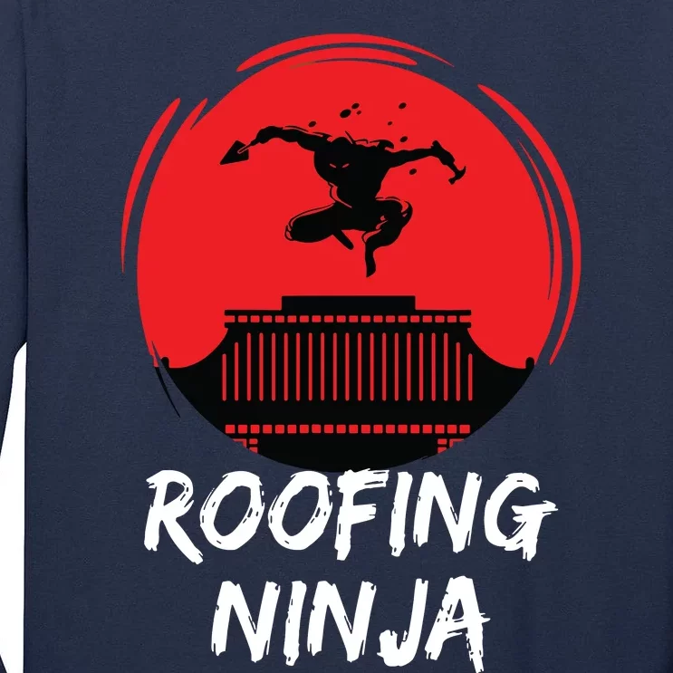 Roofing Ninja Roofer Slating Tall Long Sleeve T-Shirt