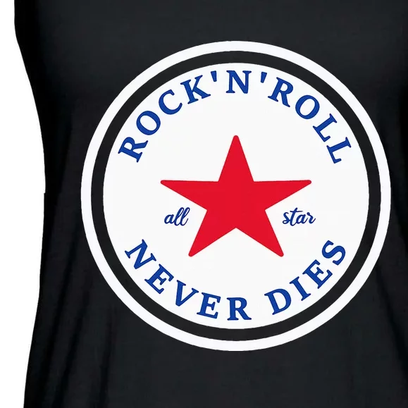 Rock N Roll Never Dies Rock And Roll All Star Music Ladies Essential Flowy Tank