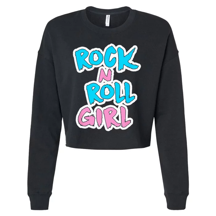 Rock N Roll Girl Music Fan Cropped Pullover Crew