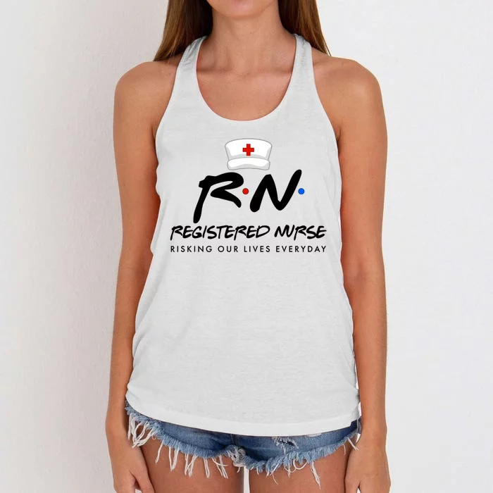 Registered Nurse Risking Our Lives Everyday Women's Knotted Racerback Tank