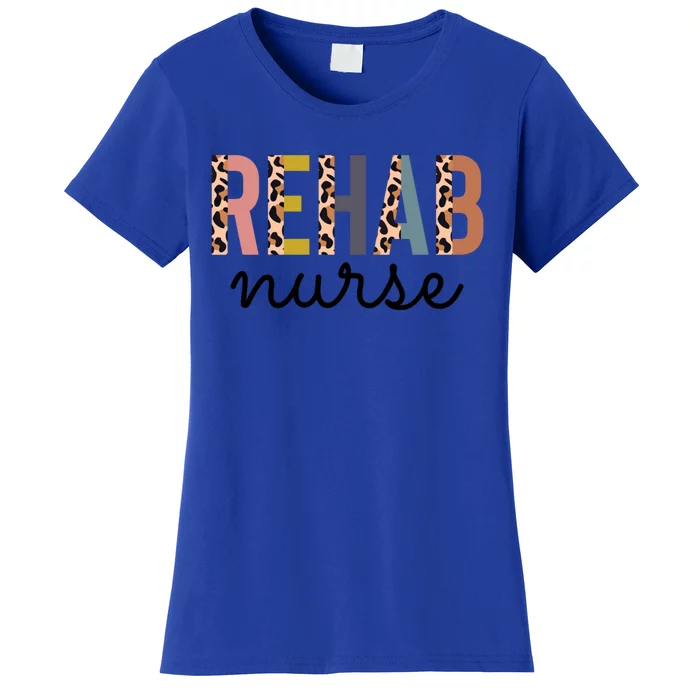 Rehabilitation Nursing Rehab Nurse Graduation Gift Women's T-Shirt